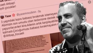 “3 yaşındak çocuk, babasız kalmasın”