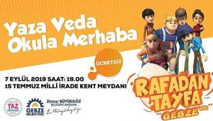 Rafadan Tayfa, Gebze'ye geliyor