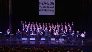 Nev-Eda Türk Sanat Müziği Korosu’ndan büyüleyici performans