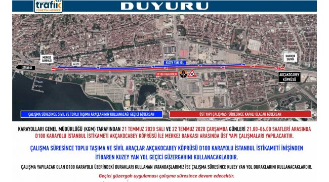 D-100 trafiğe kapatılıyor