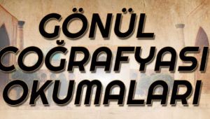 ‘‘Gönül Coğrafyası Okumaları’’ kazananları belli oldu