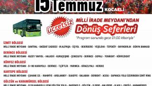Vatan nöbeti sonrası ücretsiz ulaşım