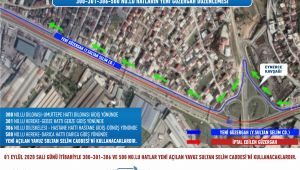 300, 301, 306 ve 500 numaralı hatlarda güzergah değişikliği