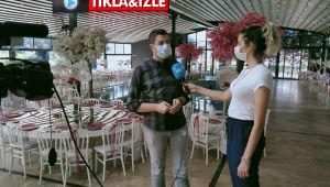 İşletmeciler mağdur, düğün yapacaklar çaresiz kaldı