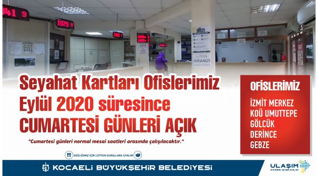 Seyahat kartları ofisleri, Eylül ayında Cumartesi günleri açık olacak