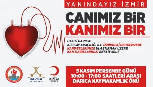 Darıca’dan İzmir için kan bağışı kampanyası