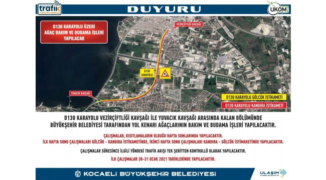 Hafta sonu D-130’da ağaçlar budanacak
