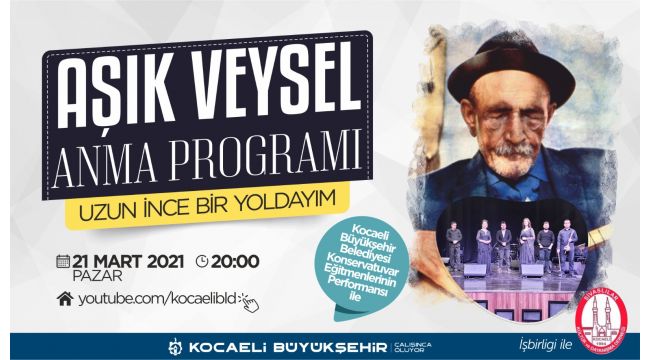 Büyükşehir, Aşık Veysel’i türküleriyle anacak