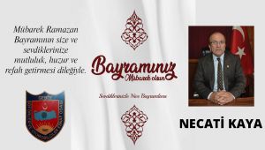 Necati Kaya'dan Ramazan Bayramı mesajı