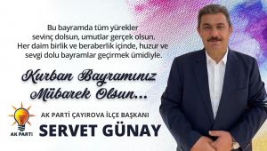 Servet Günay'dan Kurban Bayramı ilanı