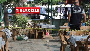 Husumetlisine çay bahçesinde kurşun yağdırdı