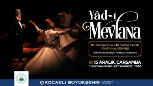 Büyükşehir, Hz. Mevlana’yı “Yad-ı Mevlana” ile anacak