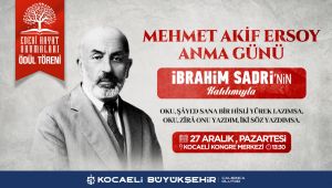 Büyükşehir, Mehmet Akif Ersoy’u anacak
