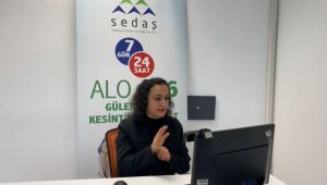 SEDAŞ çağrı merkezinde “Engelsiz İletişim” hizmeti