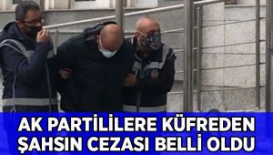 AK Parti seçmenine küfürler savuran şahsa yurt dışı yasağı