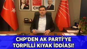 CHP'den AK Parti'ye torpil tepkisi!