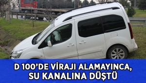 D-100’de virajı alamayınca su kanalına düştü