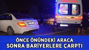 Önce önündeki araca, sonra bariyerlere çarptı: 3 yaralı