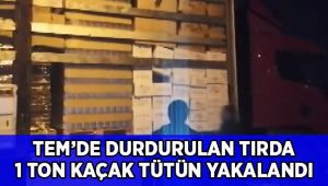 Tırda 1 ton kaçak nargile tütünü ele geçirildi