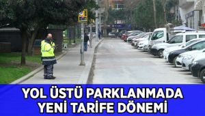 Yol üstü parklanmada yeni tarife dönemi
