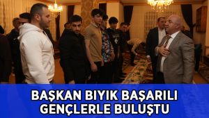 Başkan Bıyık, başarılı gençlerle buluştu