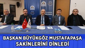 Başkan Büyükgöz Mustafapaşa sakinlerini dinledi