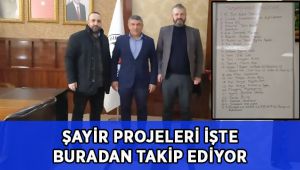 Başkan Şayir projeleri işte buradan takip ediyor!