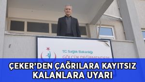 Çağrılara kayıtsız kalanlara uyarı