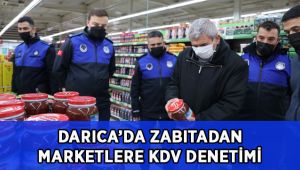 Darıca Belediyesi zabıta ekiplerinden marketlere KDV indirimi denetimi