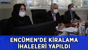 Encümende kiralama ihaleleri yapıldı