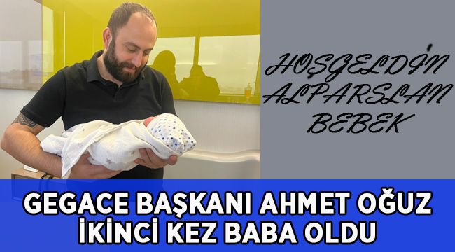 Gazeteci Ahmet Oğuz ikinci kez baba oldu!