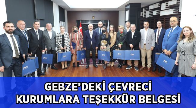Gebze’deki Çevreci Kurumlara Teşekkür Belgesi