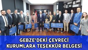 Gebze’deki Çevreci Kurumlara Teşekkür Belgesi