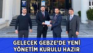 Gelecek Gebze’de yeni yönetim kurulu hazır!
