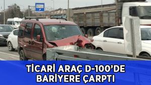 Hafif ticari araç D-100'de bariyere çarptı: 1 yaralı
