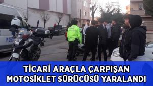Hafif ticari araç ile çarpışan motosikletin sürücüsü yaralandı