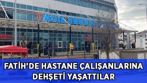 Hemşire ve görevlilere hastane ortasında dehşeti yaşattılar