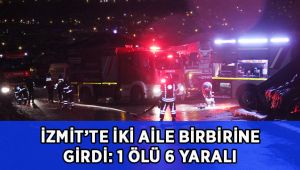 İki aile birbirine girdi, ortalık savaş alanına döndü: 1 ölü, 6 yaralı