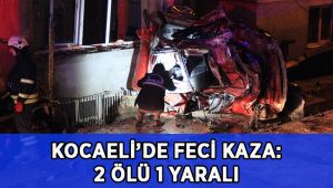 Kocaeli’de feci kaza: Anne-baba öldü, kızları ağır yaralandı