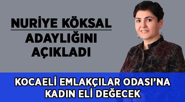Kocaeli Emlakçılar Odasına Kadın Eli Değecek!