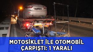 Motosiklet ile otomobil çarpıştı: 1 yaralı