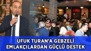 Ufuk Turan’a Gebzeli Emlakçılardan güçlü destek!