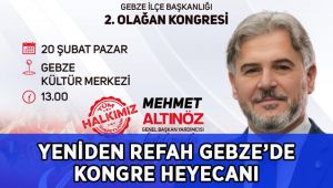 Yeniden Refah Gebze kongre heyecanı!