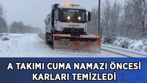 A Takımı, cuma namazı öncesi camileri kardan temizledi