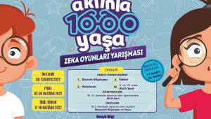 ‘’Aklınla 1000 Yaşa’’ zekâ oyunları yarışması