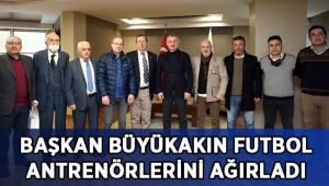 Başkan Büyükakın, futbol antrenörlerini ağırladı