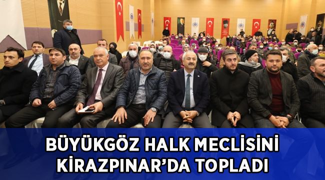 Başkan Büyükgöz Halk Meclisini Kirazpınar’da Topladı