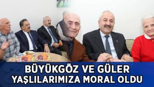 Büyükgöz ve Güler Yaşlılarımıza moral oldu!