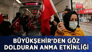 Büyükşehir’den göz dolduran anma etkinliği