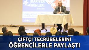 Çiftçi’den öğrencilere tavsiyeler